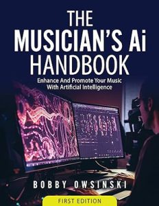The Profitable Musician | Bobby Owsinski | Artificial Intelligence