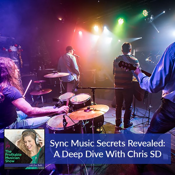 142. Sync Music Secrets Revealed: A Deep Dive With Chris SD
