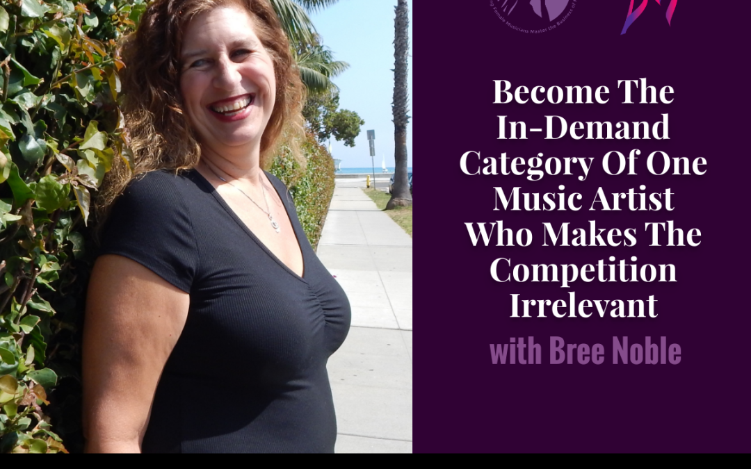 Become The In-Demand Category Of One Music Artist Who Makes The Competition Irrelevant